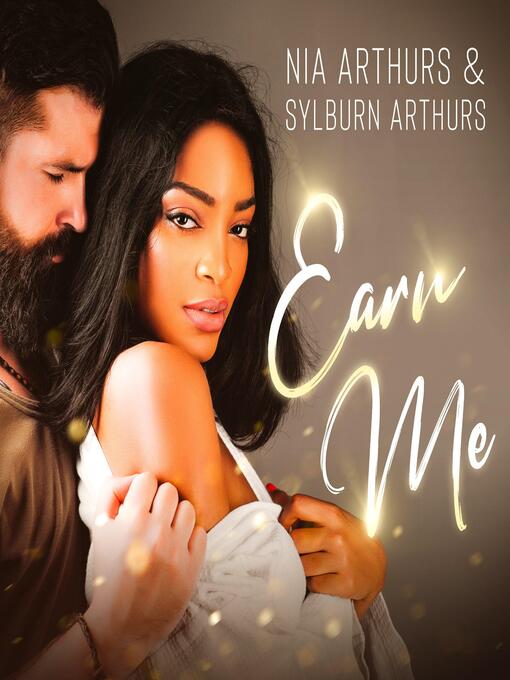 Title details for Earn Me by Nia Arthurs - Available